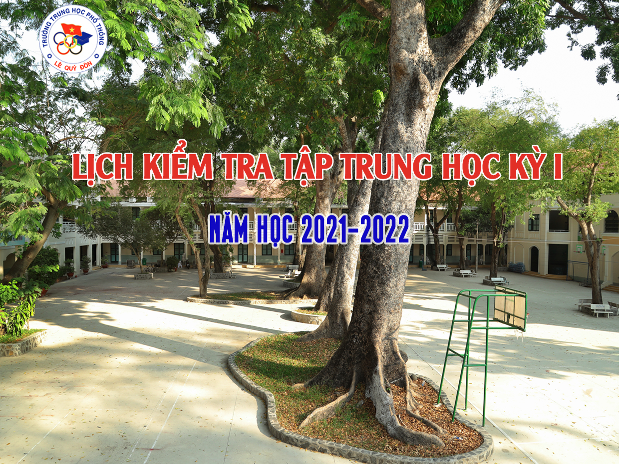  Lịch kiểm tra HKI NH: 2021 - 2022